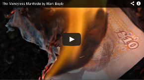 Mark Boyle - The Moneyless Manifesto
